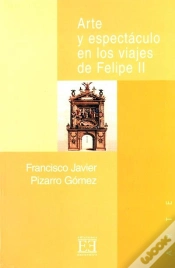 Capa do artigo Arte Y Espectáculo En Los Viajes De Felipe Ii