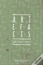 Artefacts And Other Stories