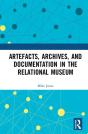 Artefacts, Archives, And Documentation In The Relational Museum - Preview