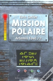 Capa do artigo Artemis Fowl T.2 ; Mission Polaire