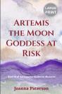 Artemis The Moon Goddess At Risk - Preview