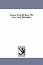Artemus Ward, His Book. With Many Comic Illustrations. - Preview