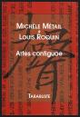 Artes Contiguae - Michèle Métail & Louis Roquin - Preview