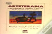 Arteterapia. Conocimiento Interior A Través De La Expresión Artística