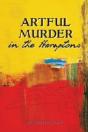 Artful Murder In The Hamptons: A Novel - Preview