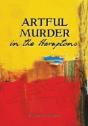 Artful Murder In The Hamptons: A Novel - Preview