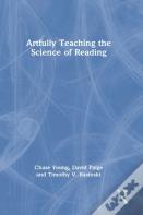 Artfully Teaching The Science Of Reading