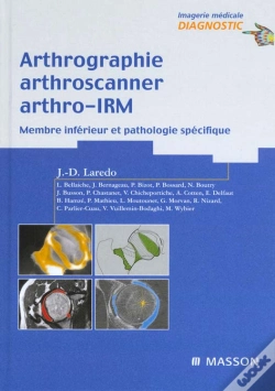 Capa do artigo Arthrographie, Arthroscanner, Arthro-Irm - Membre Inférieur Et Pathologie Spécifique : Pathologie Specifique