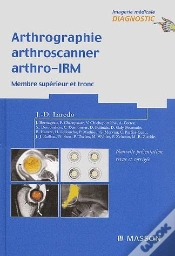 Capa do artigo Arthrographie, Arthroscanner, Arthro-Irm T.1 ; Membre Supérieur Et Tronc