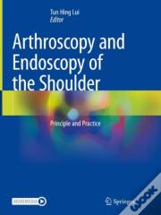 Arthroscopy And Endoscopy Of The Shoulder