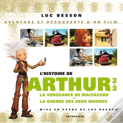 Capa do artigo Arthur 3 - La Guerre Des Deux Mondes ; Making Of