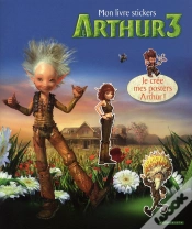Capa do artigo Arthur 3 - La Guerre Des Deux Mondes ; Mon Livre Stickers