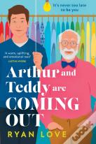 Arthur And Teddy Are Coming Out
