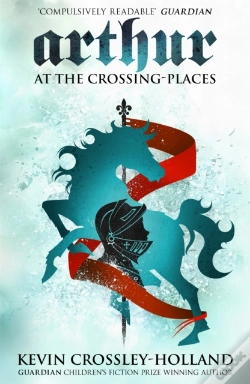 Capa do artigo Arthur: At The Crossing Places