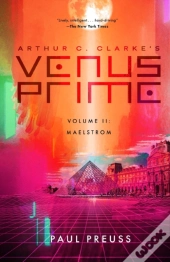 Arthur C. Clarke'S Venus Prime 2-Maelstrom