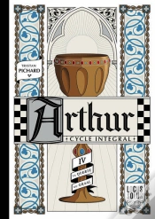 Capa do artigo Arthur, Cycle Intégral Tome 4 : L