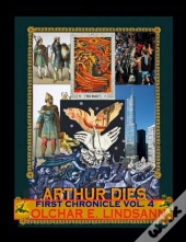 Arthur Dies: First Chronicle, Vol. 4