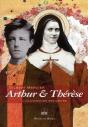 Arthur & Thérèse, L'Illumination Des Coeurs - Preview