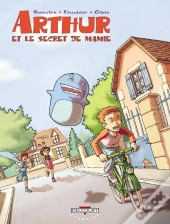 Arthur Et Le Secret De Mamie Tome 1