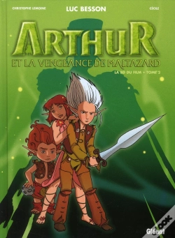 Capa do artigo Arthur Et Les Minimoys ; Arthur Et La Vengeance De Maltazard T.2
