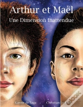 Arthur Et Maël ; Une Dimension Inattendue
