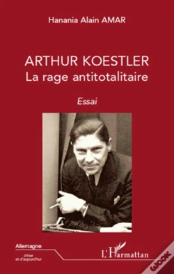 Capa do artigo Arthur Koestler ; La Rage Antitotalitaire