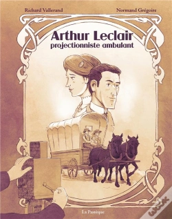 Capa do artigo Arthur Leclair : Projectionniste Ambulant