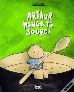 Capa do artigo Arthur Mange Ta Soupe