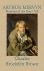 Arthur Mervyn - Preview