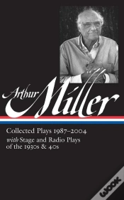 Capa do artigo Arthur Miller: Collected Plays Vol. 3 1987-2004 (Loa #261)
