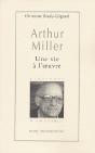 Arthur Miller, Une Vie À L'Oeuvre - Preview