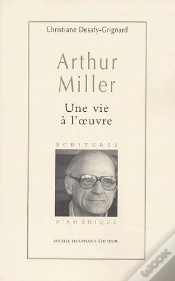 Capa do artigo Arthur Miller, Une Vie À L