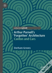 Capa do artigo Arthur Purnellâ€™S Â€˜Forgottenâ€™ Architecture