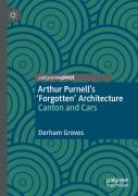 Arthur Purnellâ€™S Â€˜Forgottenâ€™ Architecture
