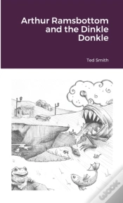 Capa do artigo Arthur Ramsbottom And The Dinkle Donkle