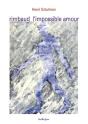 Arthur Rimbaud, L'Impossible Amour - Preview