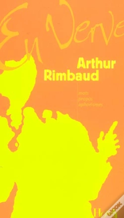 Capa do artigo Arthur Rimbaud ; Mots, Propos, Aphorismes
