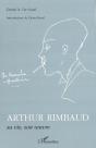 Arthur Rimbaud ; Sa Vie, Son Oeuvre - Preview