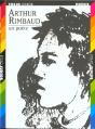 Arthur Rimbaud ; Un Poète - Preview