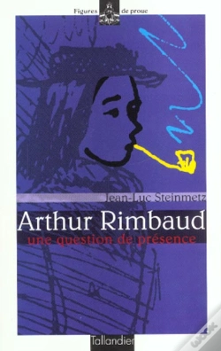 Capa do artigo Arthur Rimbaud ; Une Question De Presence