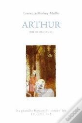 Arthur, Roi De Bretagne