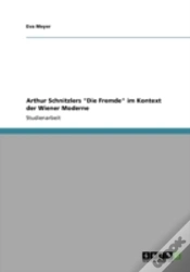 Capa do artigo Arthur Schnitzlers "Die Fremde" Im Kontext Der Wiener Moderne