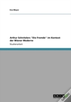 Capa do artigo Arthur Schnitzlers "Die Fremde" Im Kontext Der Wiener Moderne
