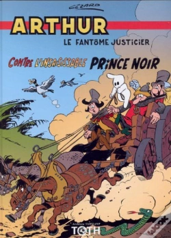 Capa do artigo Arthur T.4 ; Arthur Contre L'Insaisissable Prince Noir