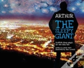 Arthur, The Big Sleepy Giant