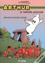 Capa do artigo Arthur Tome 1 ; Arthur Contre César