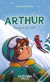 Capa do artigo Arthur Tome 2 : Pourquoi Pas Moi ?