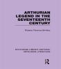 Arthurian Legend In The Seventeenth Century - Preview