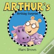 Arthur'S Birthday Surprise
