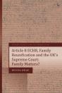 Article 8 Echr, Family Reunification And The Uk S Supreme Court - Preview